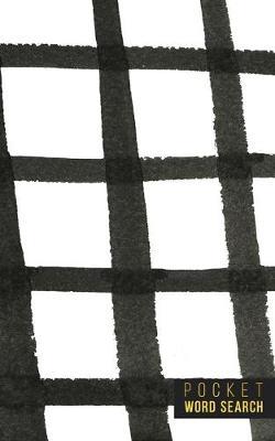 Pocket Word Search: 99 Pocket Word Finds Large Print - Pocket Word Jumble - Travel Size Word Search Book For Adults - Mini Word Puzzle - Pocket Wordsearches - Fun Gift - White Ink Brush Background