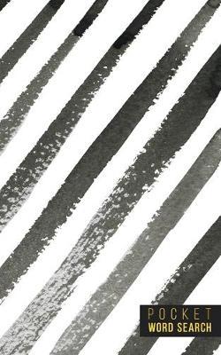 Pocket Word Search: 99 Pocket Word Finds Large Print - Pocket Word Jumble - Travel Size Word Search Book For Adults - Mini Word Puzzle - Pocket Wordsearches - Fun Gift - White Ink Brush Background