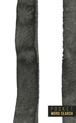 Pocket Word Search: 99 Pocket Word Finds Large Print - Pocket Word Jumble - Travel Size Word Search Book For Adults - Mini Word Puzzle - Pocket Wordsearches - Fun Gift - White Ink Brush Background