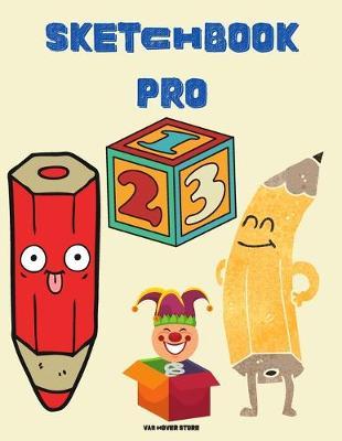 sketchbook pro 123: Blank Paper For Drawing And Sketching: Artist Edition, Sketching, Drawing and Creative Doodling. Notebook and Sketchbook to Draw and Journal, Classroom Sketch Pad For Drawing (Sketchbooks For Kids) made in USA