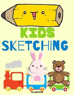 Kids Sketching: Blank Paper For Drawing And Sketching: Artist Edition, Sketching, Drawing and Creative Doodling. Notebook and Sketchbook to Draw and Journal, Classroom Sketch Pad For Drawing (Sketchbooks For Kids) made in USA
