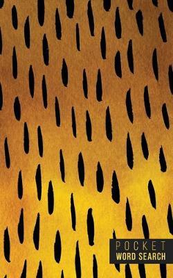 Pocket Word Search: 99 Pocket Word Finds Large Print - Pocket Word Jumble - Travel Size Word Search Book For Adults - Mini Word Puzzle - Pocket Wordsearches - Fun Gift - Gold Ink Brush Background