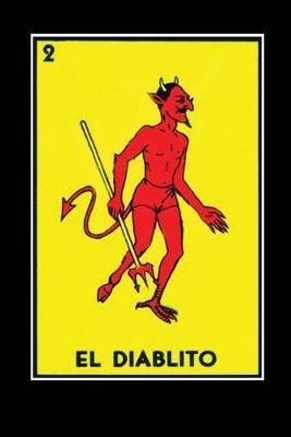 El Diablito Loteria Card Journal: Notebook, Lined, 120 Pages, 6x9 Inches