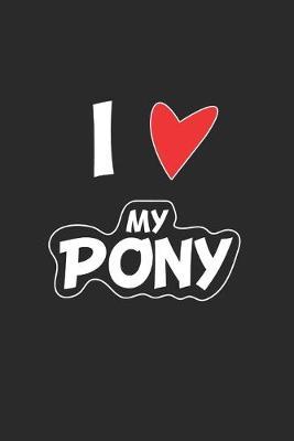 My Pony: Notizbuch, Notizheft, Notizblock - Geschenk-Idee fur Pferde Fans & Reiter- Karo - A5 - 120 Seiten