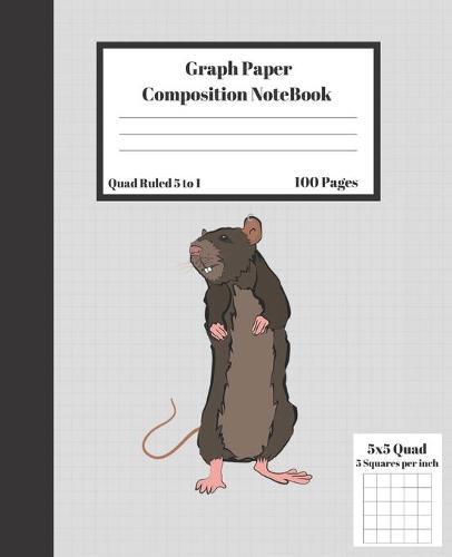 Graph Composition Notebook 5 Squares per inch 5x5 Quad Ruled 5 to 1 100 Pages: Cute Funny Standing Mouse gift Notepad / grid squared paper Back To School Gift Notebook for Math Teens Science adults Students Programmers note taking and formulas