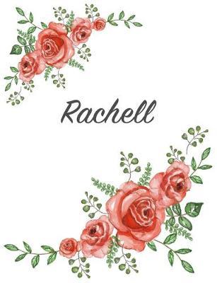 Rachell: Personalized Composition Notebook - Vintage Floral Pattern (Red Rose Blooms). College Ruled (Lined) Journal for School Notes, Diary, Journaling. Flowers Watercolor Art with Your Name
