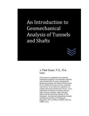 An Introduction to Geomechanical Analysis of Tunnels and Shafts