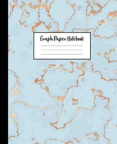Graph Paper Notebook: Beautiful Blue Marble and Rose Gold - 7.5 x 9.25 inches - 5 x 5 Squares per inch, Quad Ruled - Cute Graph Paper Composition Notebook for Children, Kids, Girls, Teens and Students (Math and Science School Essentials)