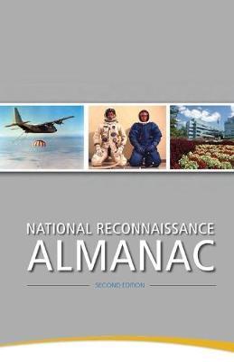 National Reconnaissance Almanac: Second Edition