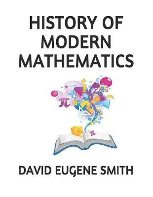 History of Modern Mathematics