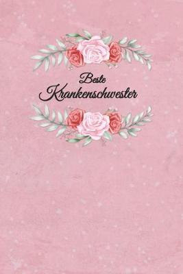 Krankenschwester Notizbuch: insgesamt uber 110 Seiten liniert, 6x9 ca A5 (15x23 cm) Geschenk Notizheft fur Ausbildung, Beruf, Krankenhaus, Zubehoer. Geschenkidee als Planer Organizer oder Notizblock Journal fur Notizen