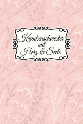 Krankenschwester Notizbuch: insgesamt uber 110 Seiten liniert, 6x9 ca A5 (15x23 cm) Geschenk Notizheft fur Ausbildung, Beruf, Krankenhaus, Zubehoer. Geschenkidee als Planer Organizer oder Notizblock Journal fur Notizen