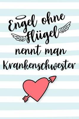 Krankenschwester Notizbuch: insgesamt uber 110 Seiten liniert, 6x9 ca A5 (15x23 cm) Geschenk Notizheft fur Ausbildung, Beruf, Krankenhaus, Zubehoer. Geschenkidee als Planer Organizer oder Notizblock Journal fur Notizen