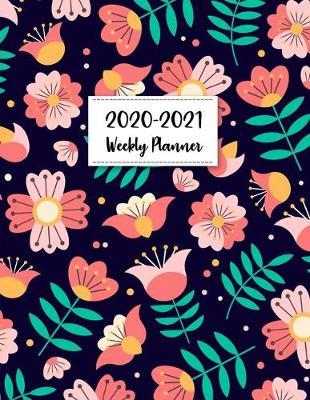 2020-2021 Weekly Planner: Daily and Monthly Schedule Diary or Academic Organizer Journal (Agenda Schedule January 1, 2020 to December 31, 2021) Calendar Two Year 24 Months