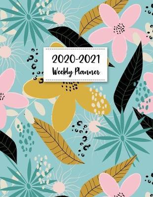 2020-2021 Weekly Planner: Daily and Monthly Schedule Diary or Academic Organizer Journal (Agenda Schedule January 1, 2020 to December 31, 2021) Calendar Two Year 24 Months