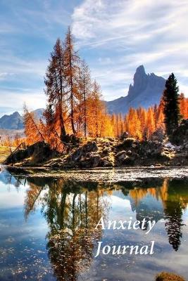 Anxiety Journal: A Journal and Coloring Book With Prompts