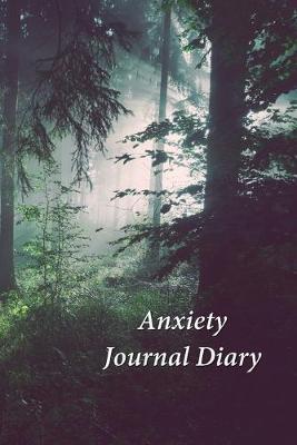 Anxiety Journal Diary: A Journal and Coloring Book With Prompts