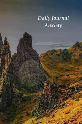 Daily Journal Anxiety: A Journal and Coloring Book With Prompts