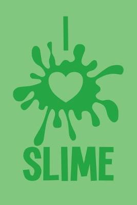 I Heart Slime: Wide Ruled Composition Notebook