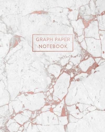 Graph Paper Notebook: White Marble and Rose Gold Inlay - 8 x 10 - 5 x 5 Squares per inch - 100 Quad Ruled Pages - Cute Graph Paper Composition Notebook for Children, Kids, Girls, Teens and Students (Math and Science School Essentials)