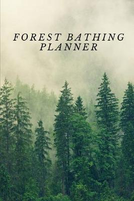 Forest Bathing: daily planner for 5 months