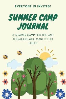 Summer Camp Journal: Record Your Camping Adventures (Camping Logbook/Travel journal, RV Travel Log Book, Road Trip Planner/Summer Camp Journal)