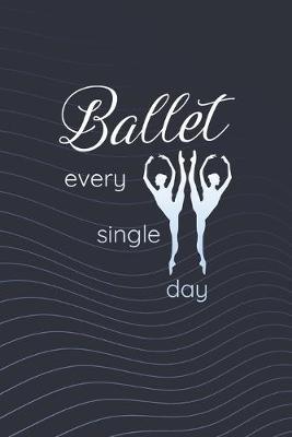 Ballet: Prompt Journal Created Just for Dance Students