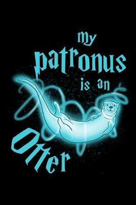 My Patronus Is An Otter: Dot Grid Notebook, Dotted Journal Pages For Notes, Bullet Planner Or Organizer For Otter Lovers, Cute Spirit Animal Enthusiasts And Magic Wizard Fans (6 x 9; 120 Pages)