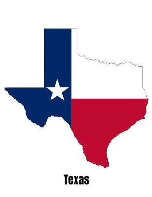 Texas: Dot Grid Notebook, Dotted Journal Pages For Notes, Bullet Planner Or Organizer For Texas Lovers And Lone Star State Enthusiasts (8.5 x 11; 120 Pages)