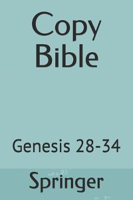 Copy Bible: Genesis 28-34