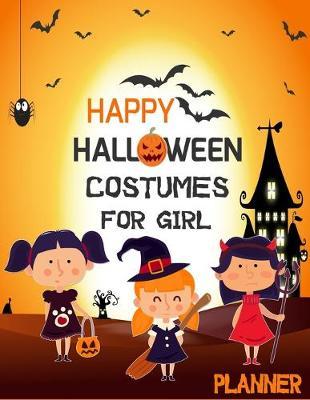 Halloween Costumes For Girl Planner: Design Costume and Cosplay Ideas in Halloween Party day with Halloween Coloring Book