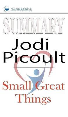Summary of Small Great Things: A Novel by Jodi Picoult