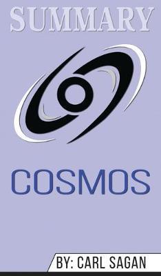 Summary of Cosmos by Carl Sagan