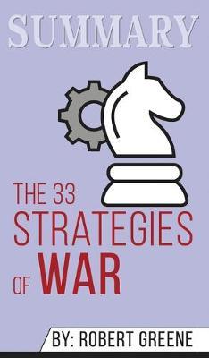 Summary of The 33 Strategies of War by Robert Greene