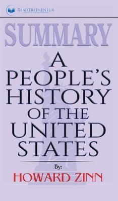 Summary of A People's History of the United States by Howard Zinn