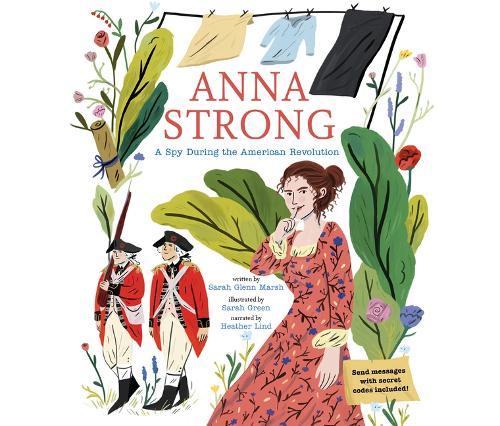 Anna Strong: A Spy During the American Revolution