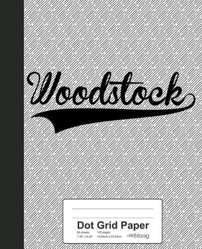 Dot Grid Paper: WOODSTOCK Notebook