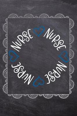 Nurse: Gift Journal For Nurses (RN) - Compact 6x9 Notebook Great Graduation Gift for Nurses, Nurse Practitioners and Doctors.