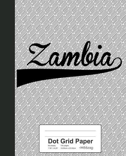 Dot Grid Paper: ZAMBIA Notebook