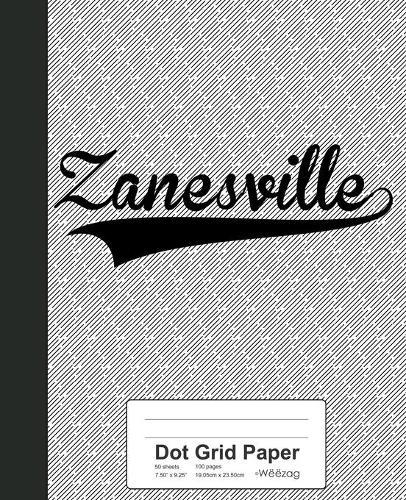 Dot Grid Paper: ZANESVILLE Notebook