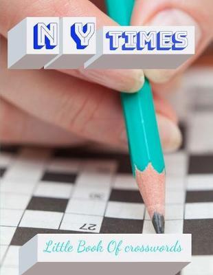 NY Times Little Book Of crosswords: Today's Contemporary Words As Crossword Puzzle Book. Kriss Kross Puzzle Crossword Puzzle brand new number cross puzzles.