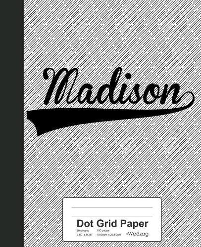 Dot Grid Paper: MADISON Notebook