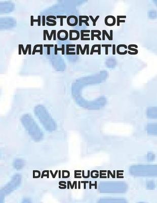 History of Modern Mathematics