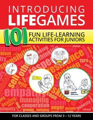 Introducing LifeGames: 101 Fun Life Learning Activities For Juniors