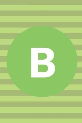 B: Notebook; B Letter; B Personalized Notebook; Named Notebook; 6x9inch with 108-wide lined pages