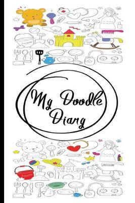 My Doodle Diary: Self Discovery Journal Notebook for Girls to Doodle Sketch and Write In Collage 2