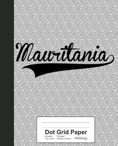 Dot Grid Paper: MAURITANIA Notebook