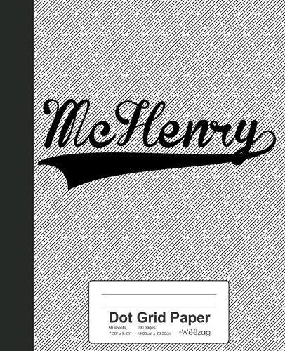 Dot Grid Paper: MCHENRY Notebook