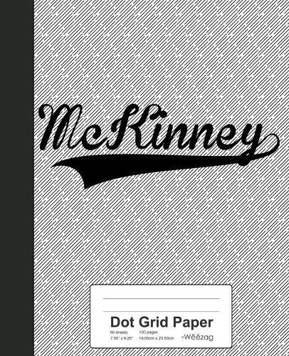 Dot Grid Paper: MCKINNEY Notebook