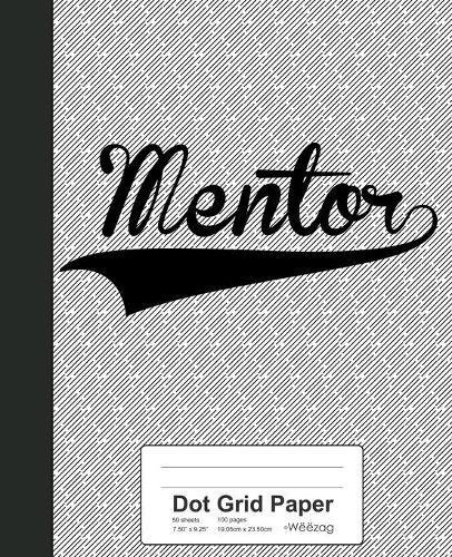Dot Grid Paper: MENTOR Notebook